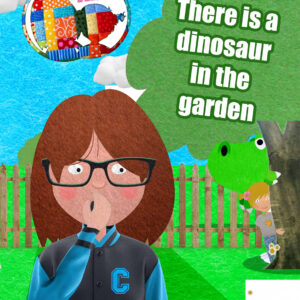 There is a dinosaur in the garden